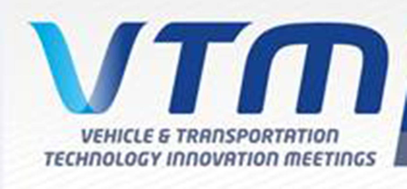 VTM "Vehicle and Transportation Technology Innovation Meetings"